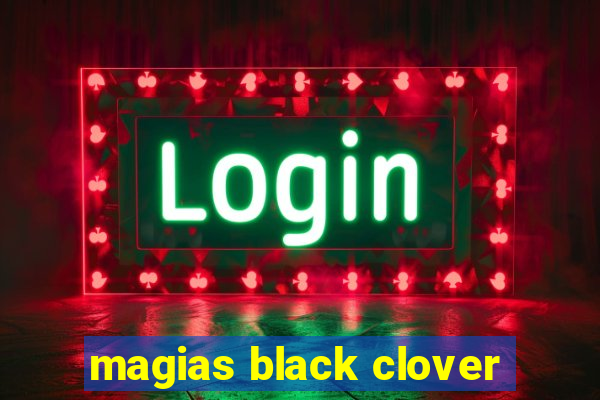 magias black clover